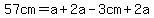 57cm=a%2B2a-3cm%2B2a