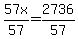 57x%2F57=2736%2F57