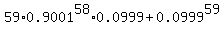 59%2A0.9001%5E58%2A0.0999+%2B+0.0999%5E59