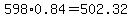 598%2A0.84=502.32
