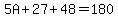 5A%2B27%2B48=180