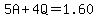 5A%2B4Q=1.60