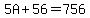 5A%2B56+=+756