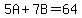 5A%2B7B=64