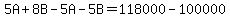 5A%2B8B-5A-5B=118000-100000