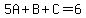 5A%2BB%2BC=6