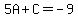 5A%2BC=-9