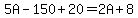 5A-150%2B20=2A%2B8