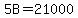 5B=21000