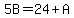 5B=24%2BA
