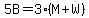 5B=3%28M%2BW%29