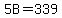 5B=339