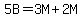 5B=3M%2B2M