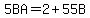 5BA=2%2B55B