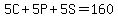 5C%2B5P%2B5S=160
