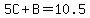 5C%2BB=10.5