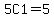 5C1+=+5