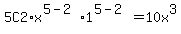 5C2%2Ax%5E%285-2%29%2A1%5E%285-2%29=10x%5E3