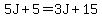 5J%2B5+=+3J%2B15