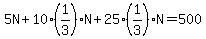 5N%2B10%281%2F3%29N%2B25%281%2F3%29N=500