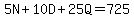 5N%2B10D%2B25Q=725