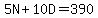 5N%2B10D=390