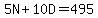 5N%2B10D=495