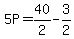 5P=40%2F2-3%2F2