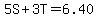 5S%2B3T=6.40
