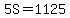 5S=1125