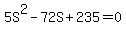 5S%5E2-72S%2B235=0