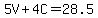 5V%2B4C=28.5