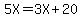 5X=3X%2B20