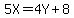 5X=4Y%2B8
