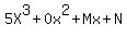 5X%5E3+%2B+0x%5E2+%2B+Mx+%2B+N