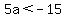 5a%3C-15