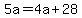 5a=4a%2B28