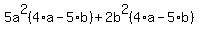 5a%5E2%284%2Aa-5%2Ab%29%2B2b%5E2%284%2Aa-5%2Ab%29