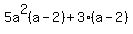5a%5E2%28a-2%29%2B3%28a-2%29