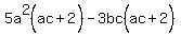 5a%5E2%28ac%5E%22%22%2B2%29-3bc%28ac%5E%22%22%2B2%29