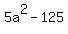 5a%5E2+-125