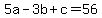 5a-3b%2Bc=56