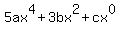 5ax%5E4%2B3bx%5E2%2Bcx%5E0