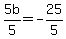 5b%2F5=-25%2F5