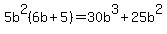 5b%5E2%286b%2B5%29=30b%5E3%2B25b%5E2
