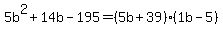 5b%5E2%2B14b-195=%285b%2B39%29%281b-5%29