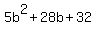 5b%5E2%2B28b%2B32