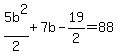 5b%5E2%2F2%2B7b-19%2F2=88