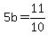 5b+=+11%2F10