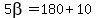5beta=180%2B10